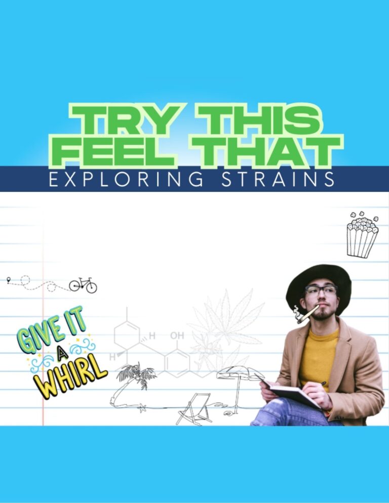 Try This, Feel That: Exploring Strains This Summer